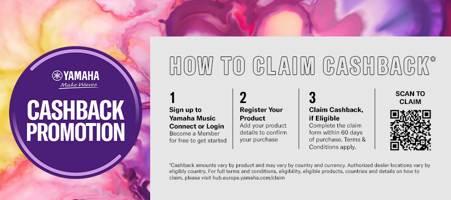 How to claim Yamaha Cashback - sign up to Yamaha Music Connect, register your product and claim within 60 days